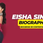 Eisha Singh Biography